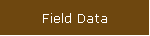 Field Data